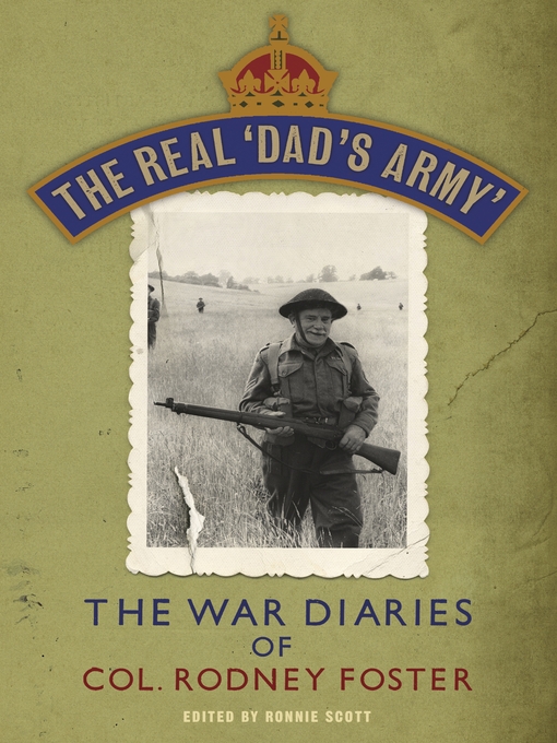 Title details for The Real 'Dad's Army' by Rodney Foster - Available